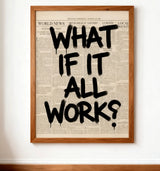 Newspaper Poster - What If It All Works Out - Positive Quote Canvas Wall Art, Affirming Minimalist Prints, Neutral Dorm Room Bed